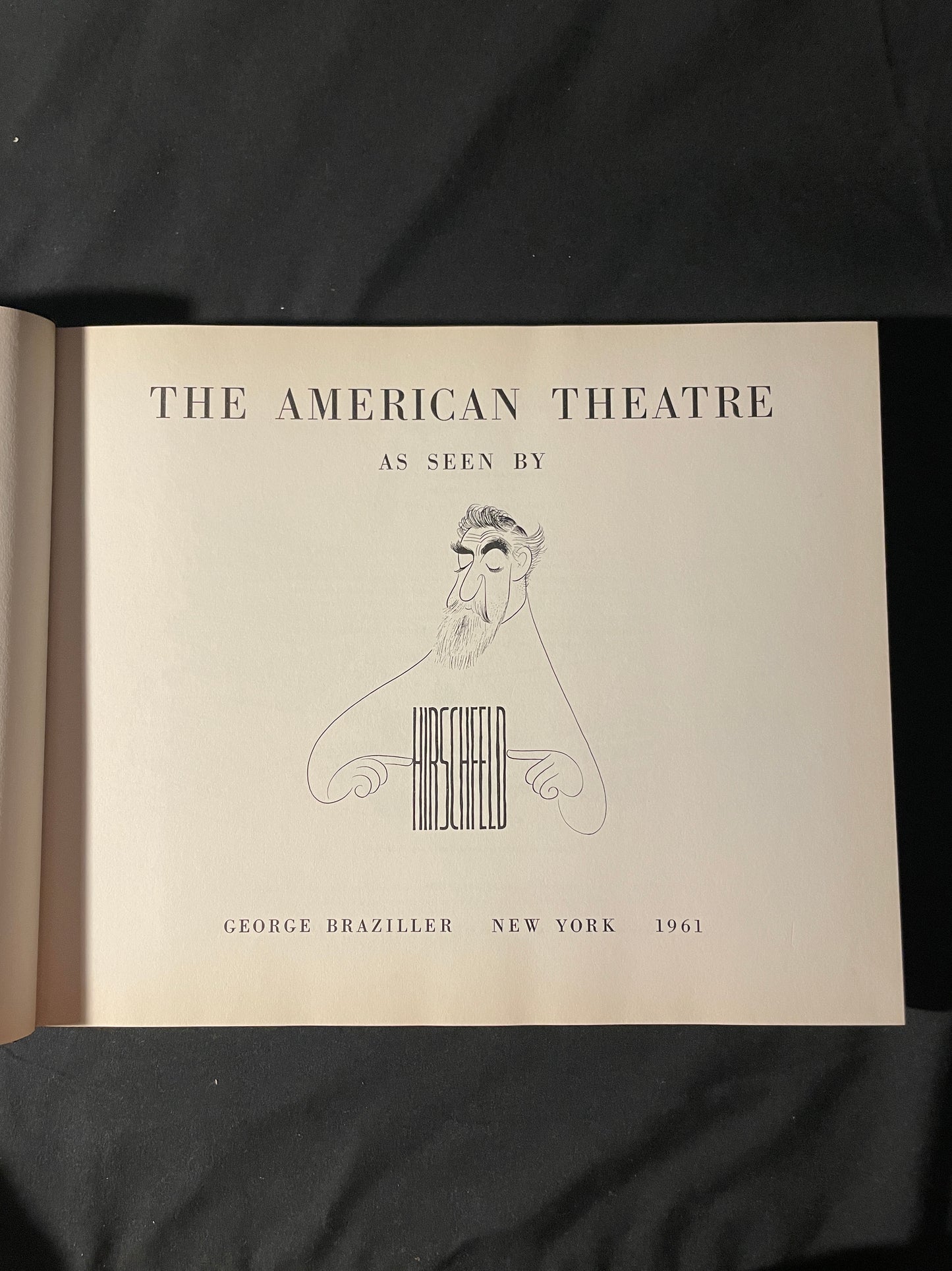 SIGNED The American Theatre as Seen by Al Hirschfeld
