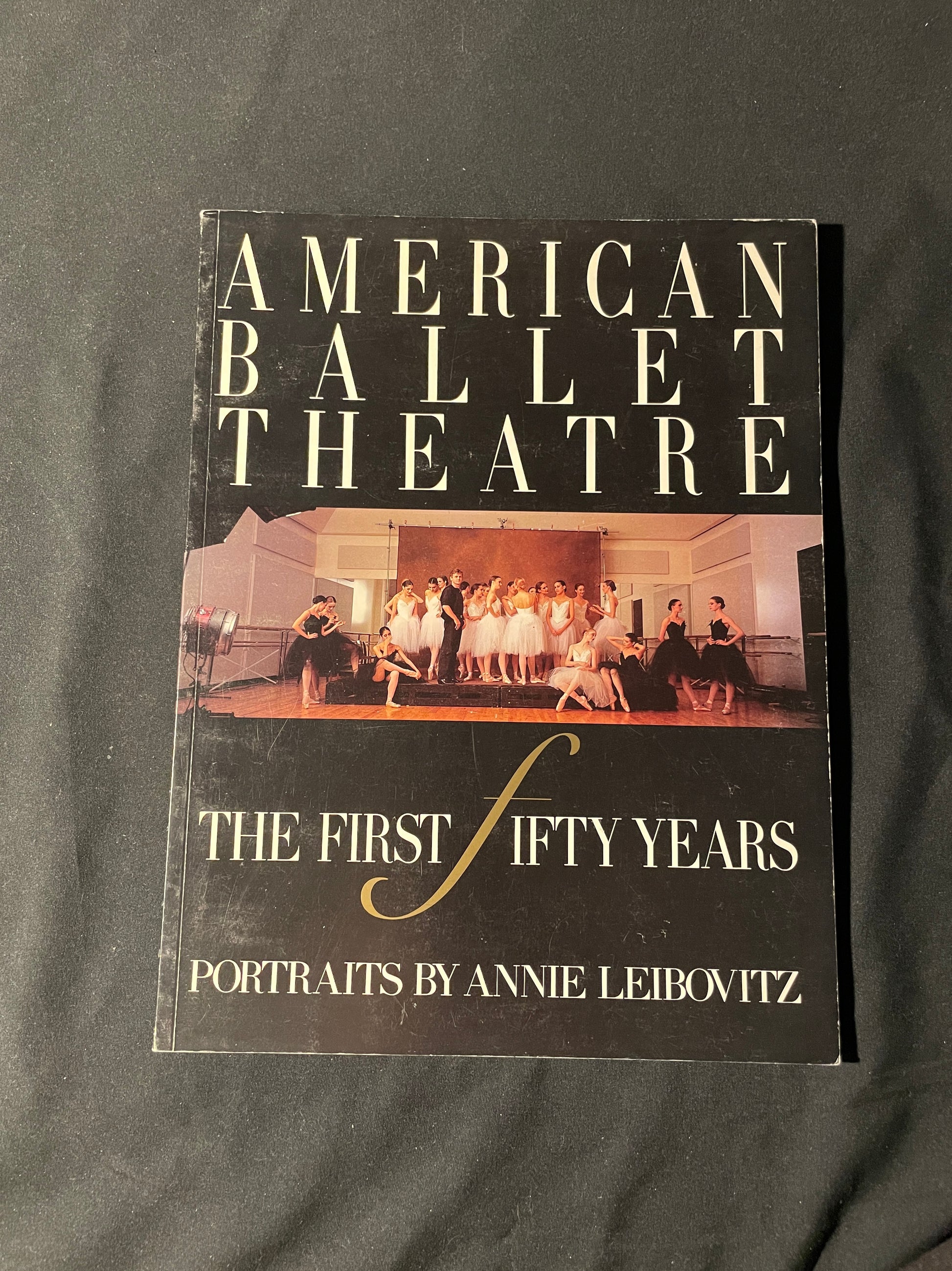 American Ballet Theatre: The First 50 Years Portraits by Annie Leibovitz