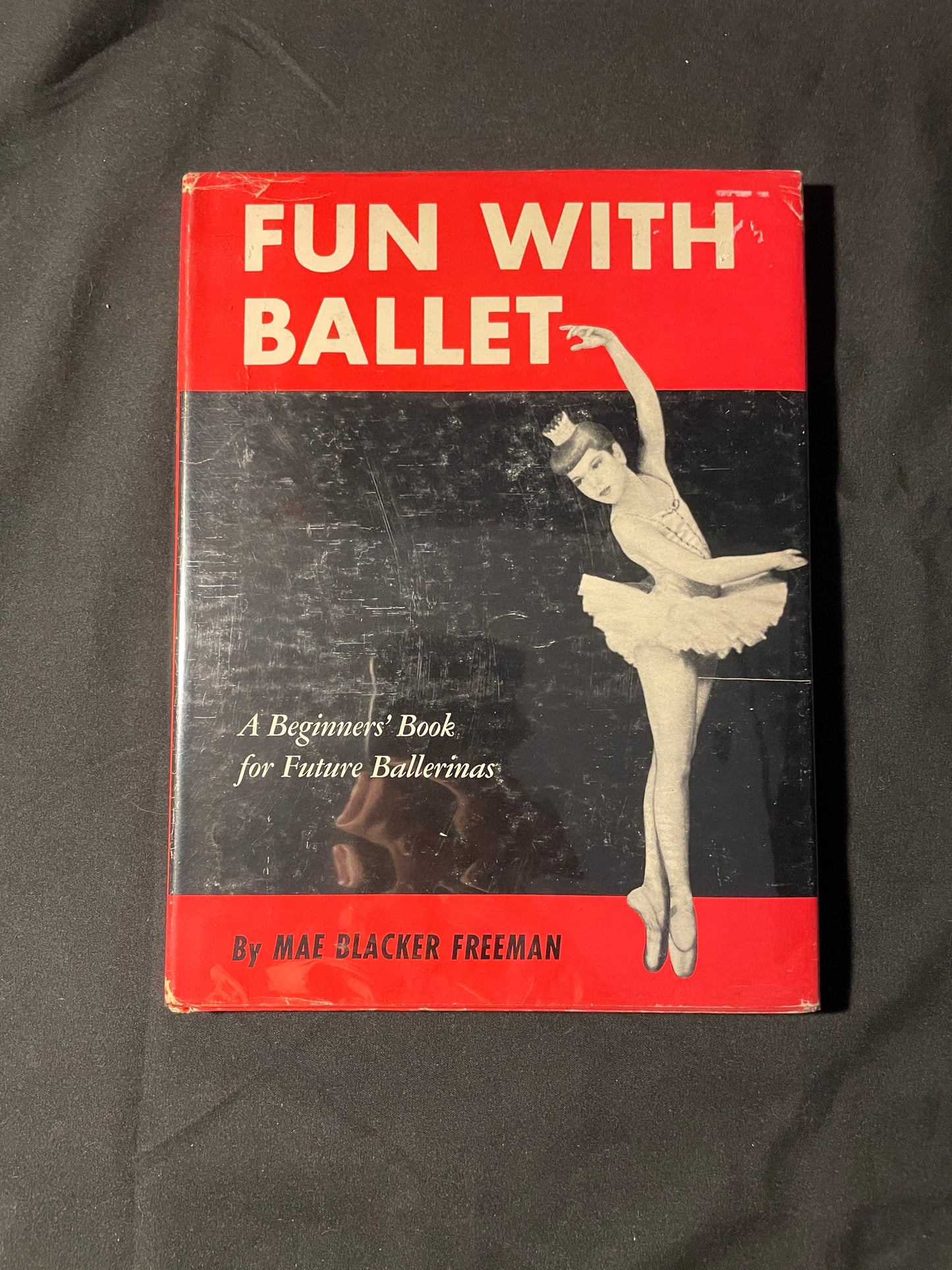 Fun with Ballet: A Beginner's Book for Future Ballerinas