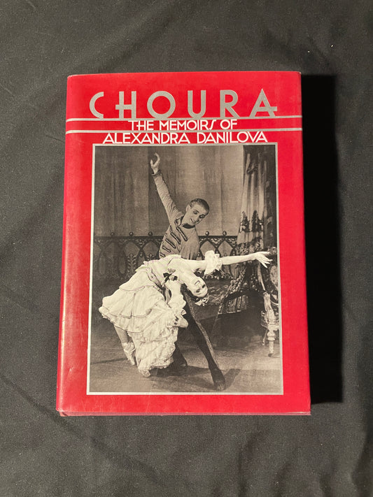 Alexandra Danilova's Memoir: Choura